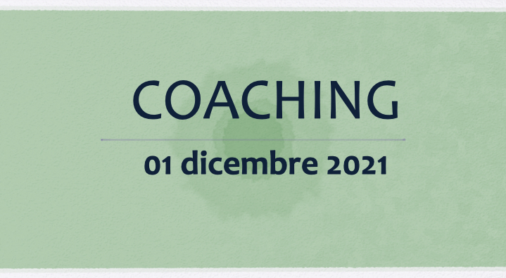 Coaching 01 dicembre 2021