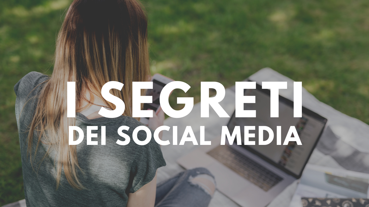 Bonus – I segreti dei social media