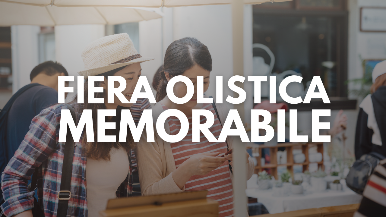 Bonus - Fiera olistica memorabile