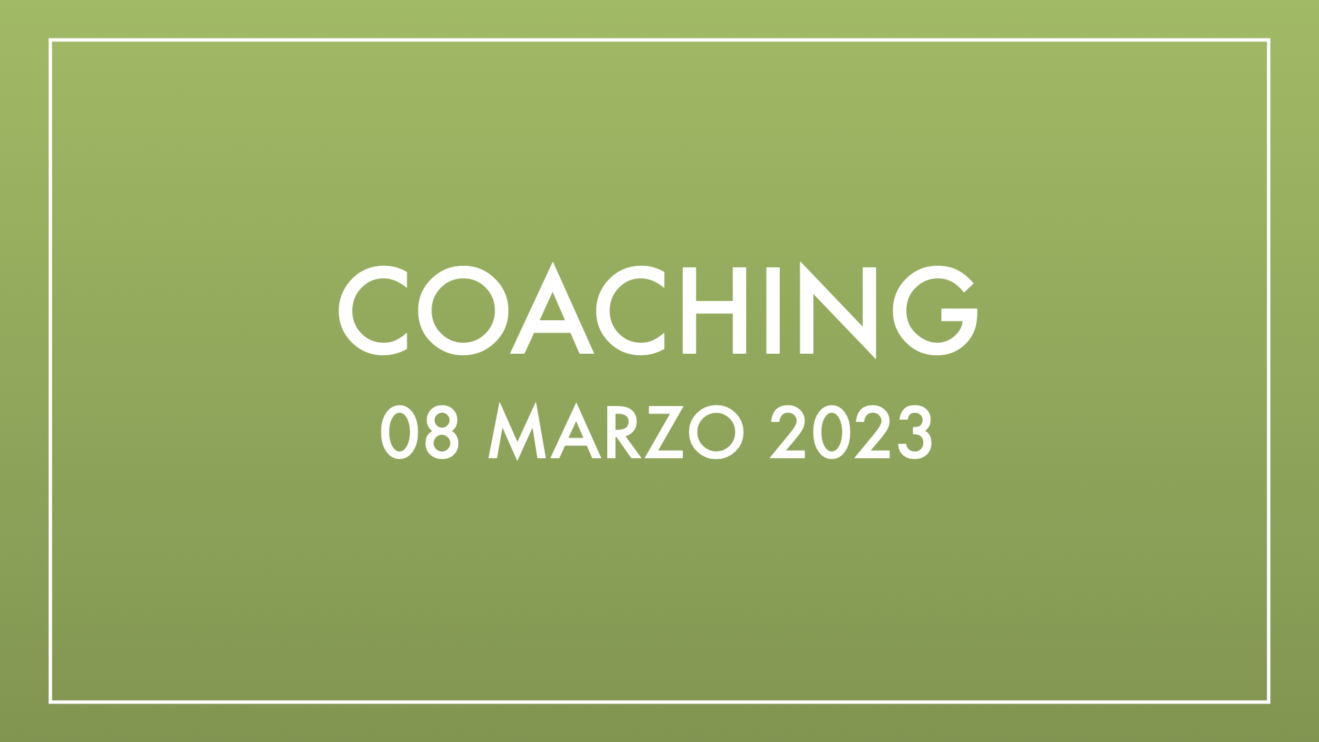 Coaching 08 marzo 2023