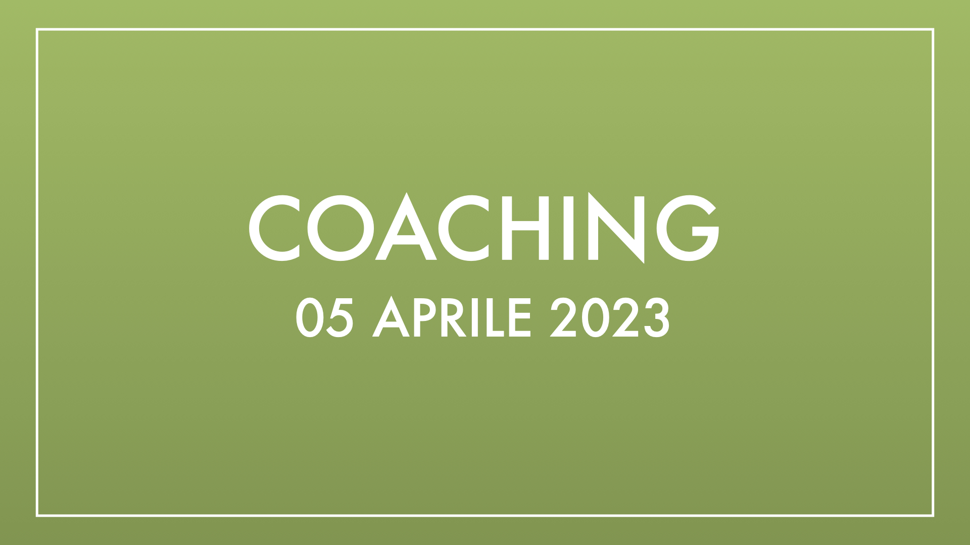 Coaching 05 aprile 2023