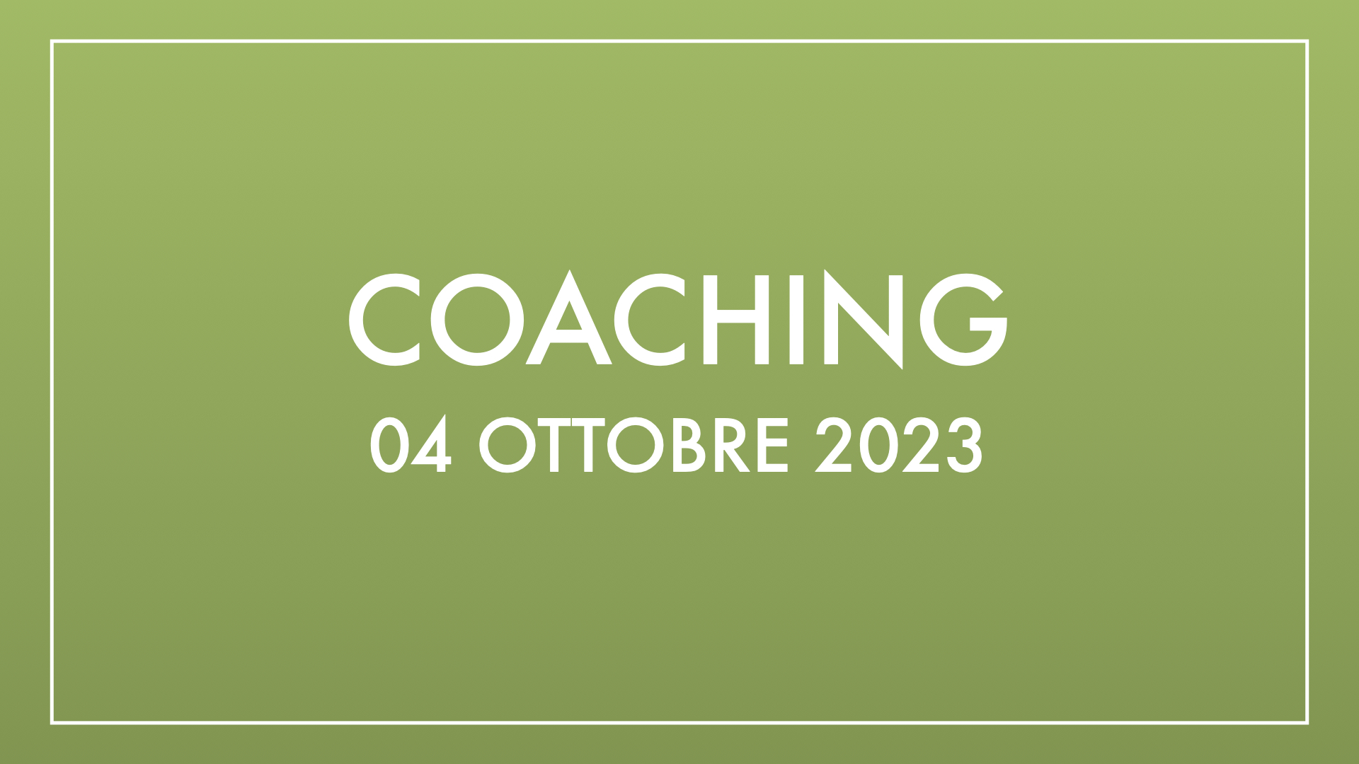 Coaching 04 ottobre 2023
